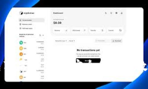 2022年T P钱包苹果版下载：安全便捷的数字资产管理工具
