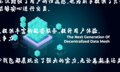 moneyTP钱包一般叫做“TokenPocket”，它是一款支持