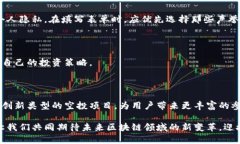 区块链糖果空投平台推荐：解锁加密资产的最佳