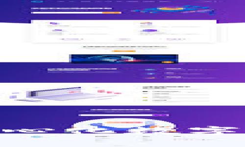 TP钱包: 了解去中心化数字资产管理的新趋势